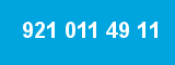 921 011 49 11 921 011 49 11